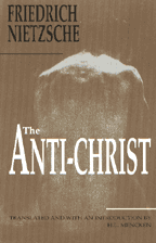 The Anti-Christ, by Friedrich Nietzsche, translated by H.L. Mencken 
 cover graphic
