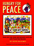 Hungry for Peace, by Keith McHenry 
 cover graphic