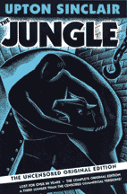 The Jungle: The Uncensored Original Edition, by Upton Sinclair
 cover graphic