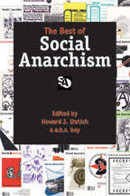 The Best of Social Anarchism, edited by Howard Ehrlich and a.h.s. boy 
 cover graphic
